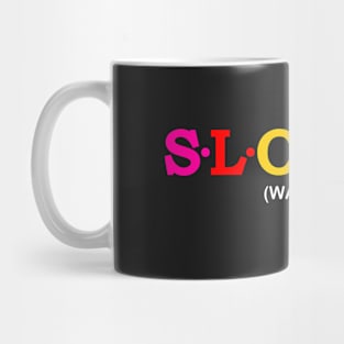 Sloane - Warrior. Mug